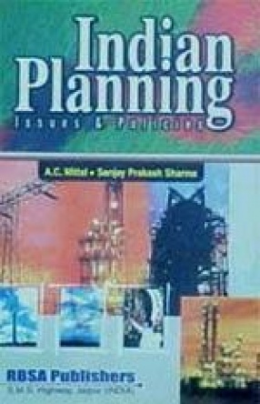 Indian Planning: Issues and Policies