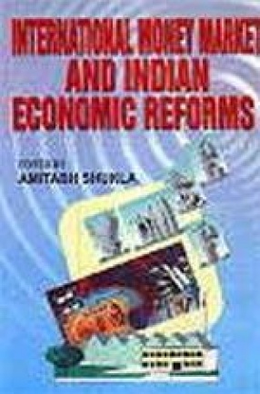 International Money Market and Indian Economic Reforms