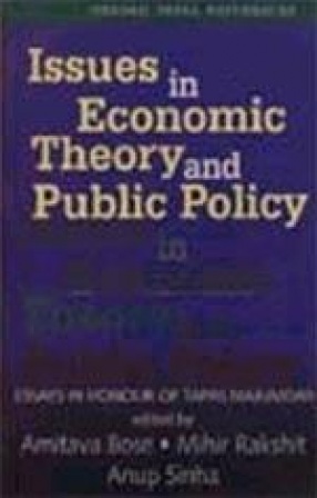 Issues in Economic Theory and Public Policy: Essays in Honour of Professor Tapas Majumdar