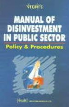Manual of Disinvestment in Public Sector: Policy and Procedures