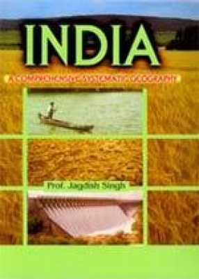 India: A Comprehensive Systematic Geography