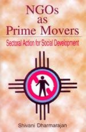 NGOs as Prime Movers: Sectoral Action for Social Development