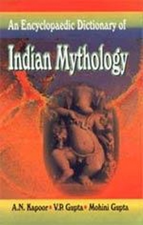 An Encyclopaedic Dictionary of Indian Mythology