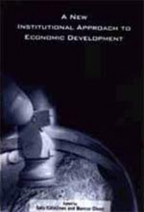 A New Institutional Approach to Economic Development