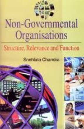 Non-Governmental Organisations: Structure, Relevance and Function