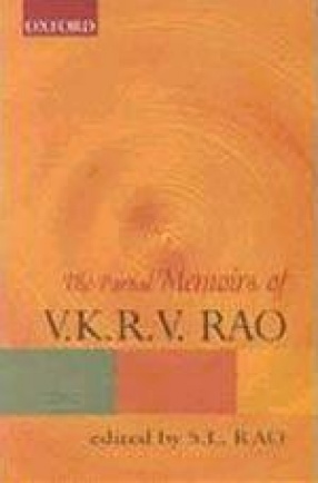The Partial Memoirs of V.K.R.V. Rao