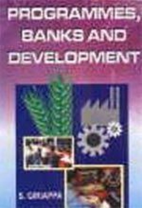Programmes, Banks and Development