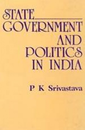 State Government and Politics in India