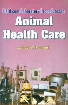 Field cum Laboratory Procedures in Animal Health Care