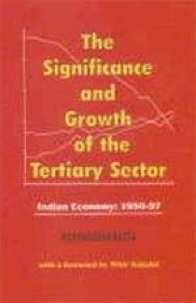 The Significance and Growth of the Tertiary Sector (Indian Economy: 1950-97)