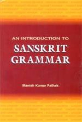 An Introduction to Sanskrit Grammar