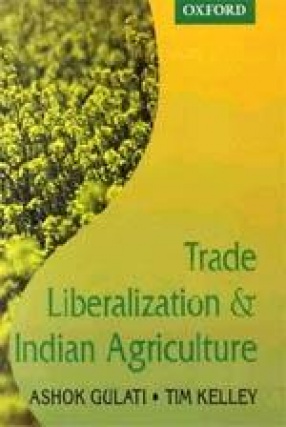 Trade Liberalization and Indian Agriculture