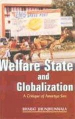 Welfare State and Globalization: A Critique of Amartya Sen