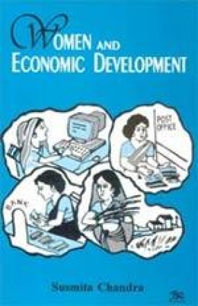 Women and Economic Development: A Case Study of Uttar Pradesh
