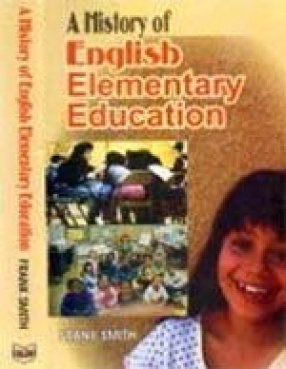 A History of English Elementary Education