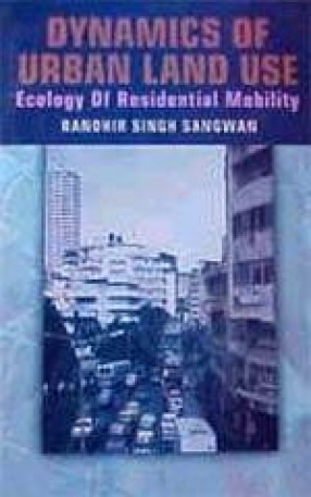 Dynamics of Urban Land Use: Ecology of Residential Mobility