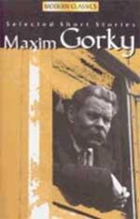 Maxim Gorky: Selected Short Stories