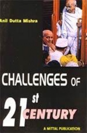 Challenges of 21st Century: Gandhian Alternatives