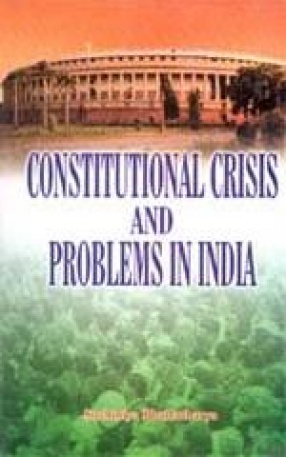 Constitutional Crisis and Problems in India