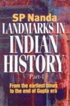 Landmarks in Indian History (Part I)