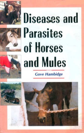 Diseases and Parasites of Horses and Mules