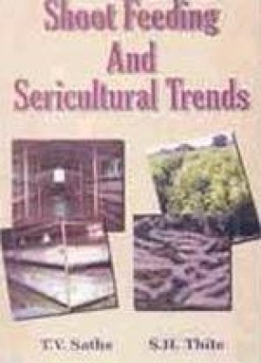 Shoot Feeding and Sericultural Trends