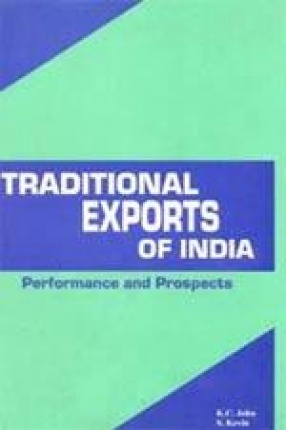 Traditional Exports of India: Performance and Prospects