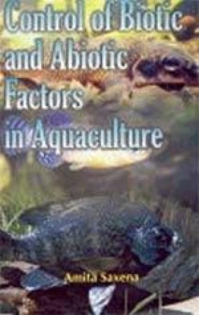 Control of Biotic and Abiotic Factors in Aquaculture