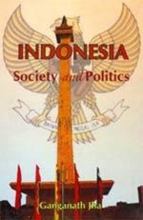 Indonesia: Society and Politics