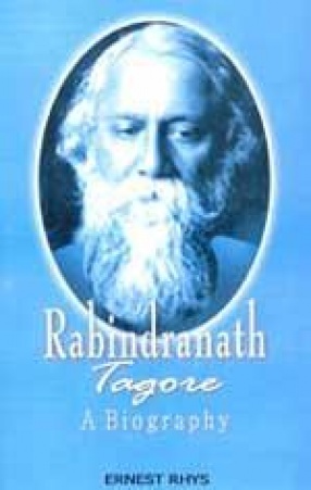 Rabindranath Tagore: A Biography