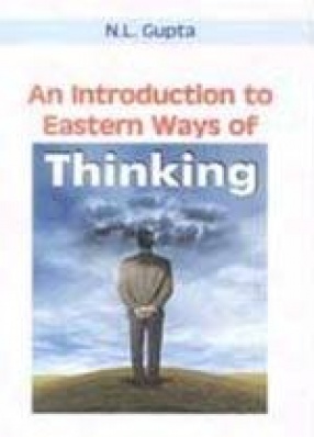 An Introduction to Eastern Ways of Thinking