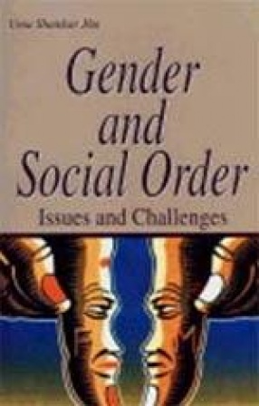Gender and Social Order: Issues and Challenges