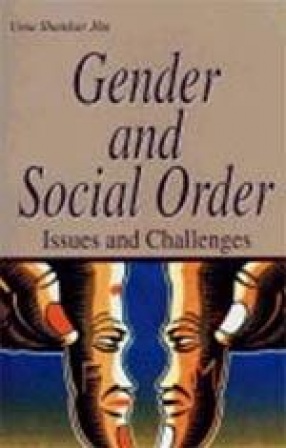 Gender and Social Order: Issues and Challenges