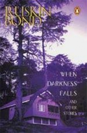 When Darkness Falls and Other Stories