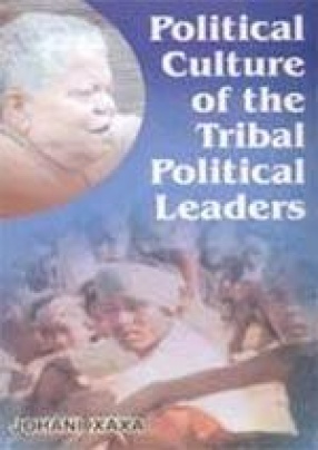 Political Culture of the Tribal Political Leaders