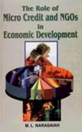 The Role of Micro Credit and NGOs in Economic Development