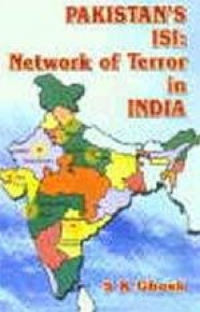 Pakistan's ISI: Network of Terror in India