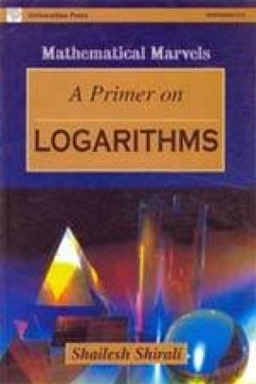 Mathematical Marvels: A Primer on Logarithms