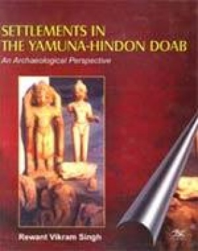Settlements in the Yamuna-Hindon Doab