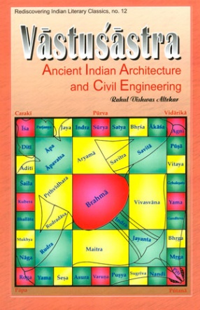 Vastusastra: Ancient Indian Architecture and Civil Engineering