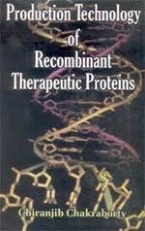 Production Technology of Recombinant Therapeutic Proteins
