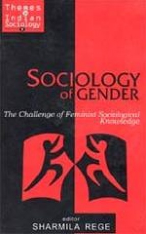 Sociology of Gender: The Challenge of Feminist Sociological Knowledge
