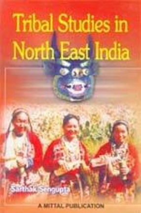 Tribal Studies in North East India