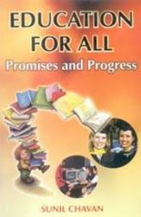 Education for all: Promises and Progress