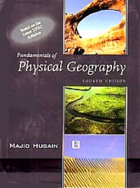 Fundamentals of Physical Geography: Revised According to the Latest UPSC Syllabus