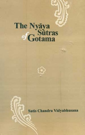 The Nyaya Sutras of Gotama