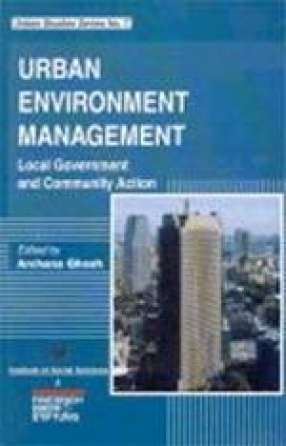 Urban Environment Management: Local Government and Community Action