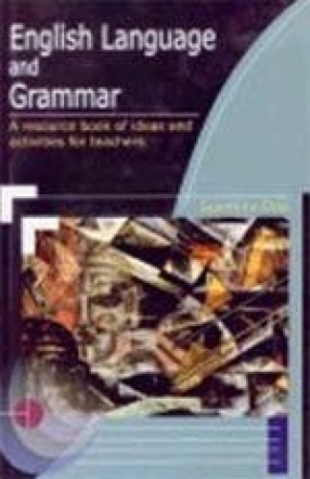 English Language and Grammar: A Resource Book of Ideas and Activities for Teachers