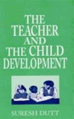 The Teacher and the Child Development