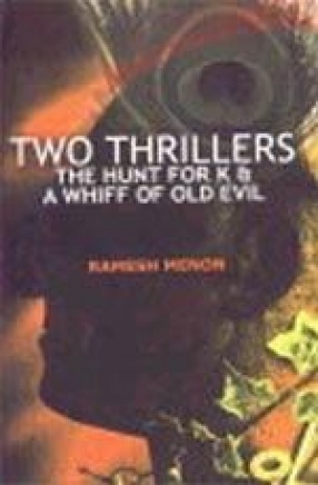 Two Thrillers: The Hunt for K & A Whiff of Old Evil